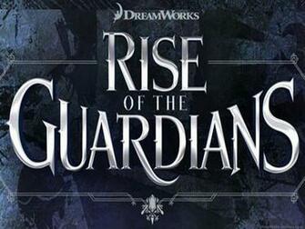 Rise Of The Guardians Formerly Titled Childhood And