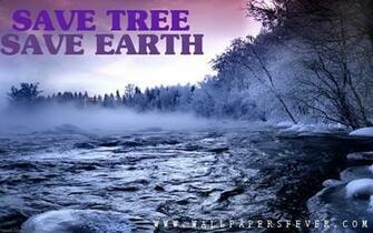 Save Tree Earth Wallpaper By Wallpaperfever