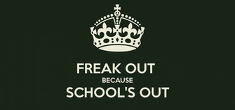 Freak Out Because School S Keep Calm And Carry On Image
