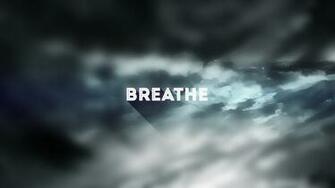 Breathe Wallpaper