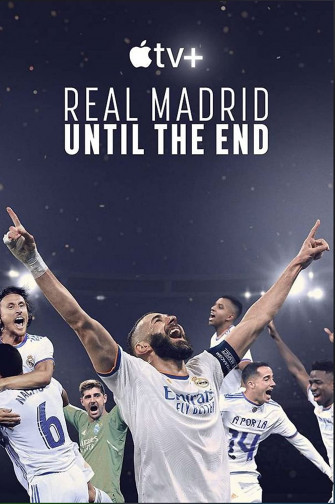 Real Madrid Until The End Tv Mini Series