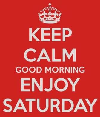 Good Morning Saturday Image Quotes Wallpaper Messages Wishes
