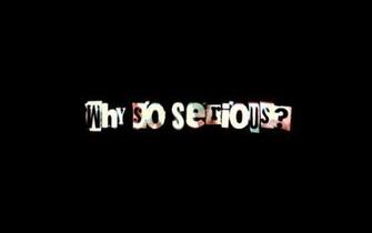 Image Of Why So Serious Wallpaper Axsoris