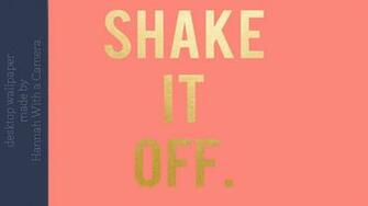 Best Shake It Off Wallpaper