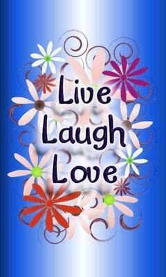 Live Laugh Love Mobile Wallpaper