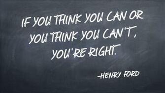 If You Think Can Or T Re Right Henry Ford