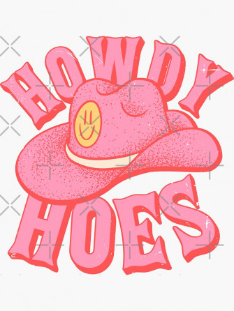 Howdy Hoes Pink Cowboy Cowgirl Rodeo Hat Preppy Aesthetic Meme
