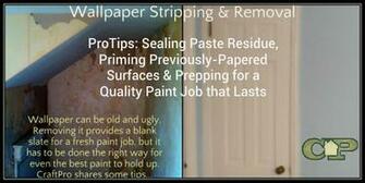 Tips For Wallpaper Stripping Removal Of Paste Prep