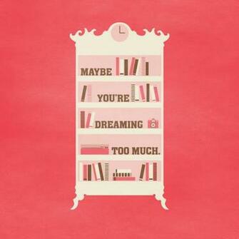 Maybe You Re Dreaming Too Much A Wallpaper By Rodrigo Maia