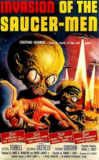 Invasion Of The Saucer Men Alien B Movie Posters