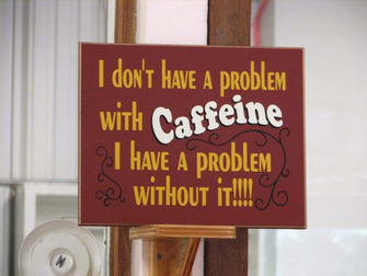 Funny Sign Caffeine Wallpaper Desktop Background