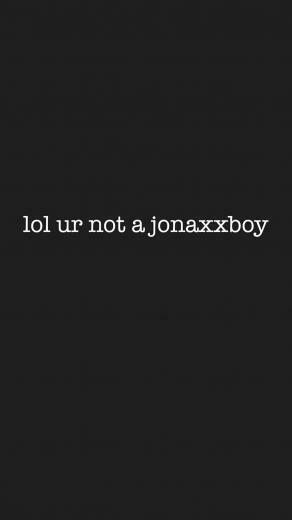 Lol Ur Not A Jonaxxboy Wallpaper Wattpad Jonaxx