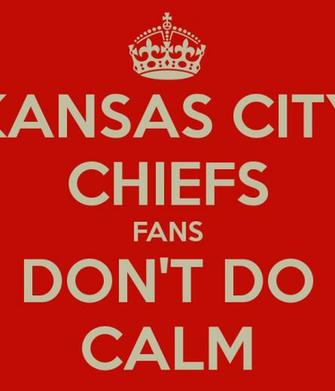 Kansas City Chiefs Fans Don T Do Calm Keep And Carry On Image