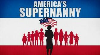 America S Supernanny Now Casting