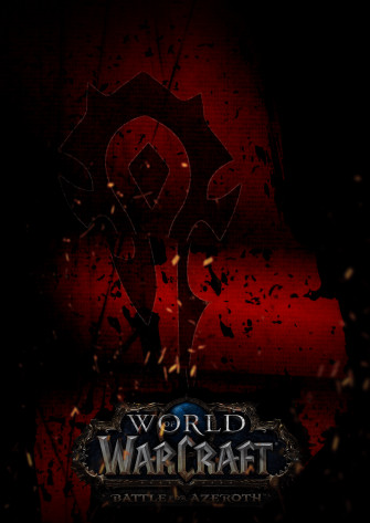 World Of Warcraft Battle For Azeroth Poster Horde Fan Art R Wow