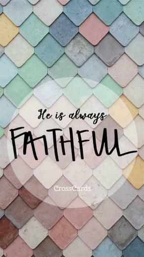 Always Faithful Mobile Wallpaper Screenlock Printables