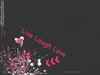 Live Laugh Love Background Imgkid The