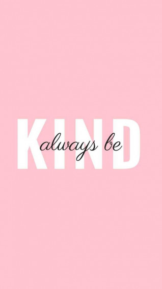 Be Kind Wallpaper