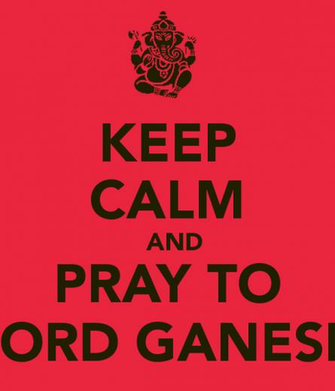 Keep Calm And Pray To Lord Ganesh Carry On Image