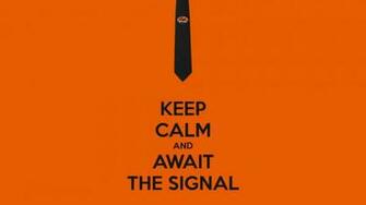 Signal Keep Calm And Agent Geek Squad Wallpaper