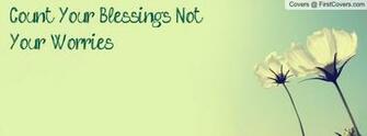 Count Your Blessings Not Worries Quote Cover