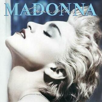 True Blue Mad Eyes Madonna Single Lyrics Video Steve Bray
