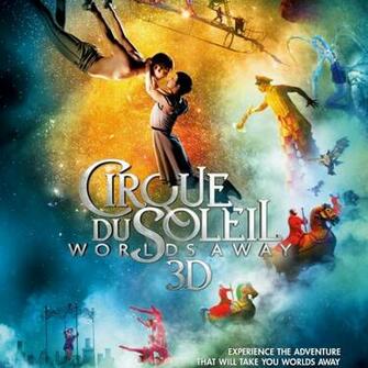 Cirque Du Soleil Worlds Away 3d Also Known As