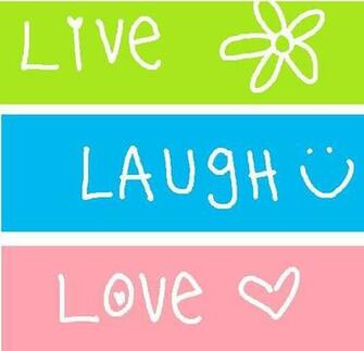Live Laugh Love Wallpaper