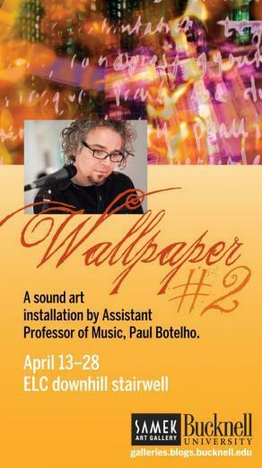 Tonight April 24th 30pm Wallpaper Sound Art Reception