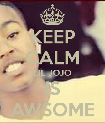 Keep Calm Lil Jojo Is Awsome And Carry On Image Generator