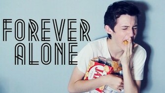 Forever Alone Wallpaper