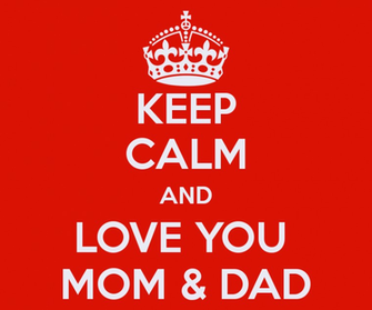 Keep Calm Love Mom And Dad
