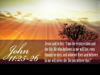 John The Resurrection And Life Wallpaper Background