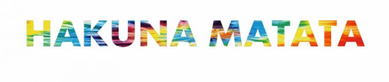Hakuna Matata What A Wonderful Phrase