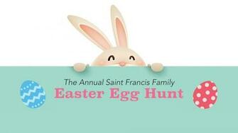 Saint Francis Family Easter Egg Hunt Mar