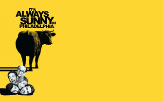 It S Always Sunny In Philadelphia Wallpaper