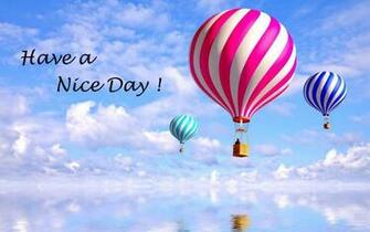 Have A Nice Day Wallpaper Image Steadyrun