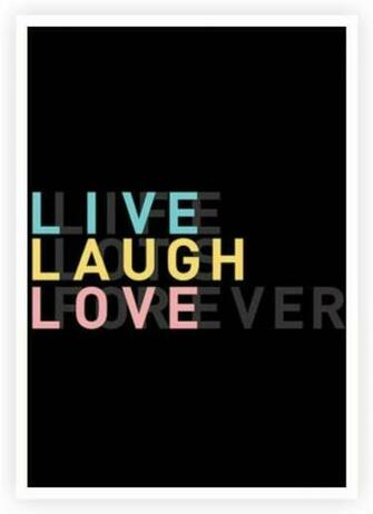 Live Laugh Love Life Inspirational Quote Poster Paper Print Lab