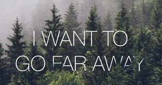 Go Far Away Inspriati