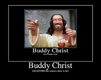 Buddy Christ Meme