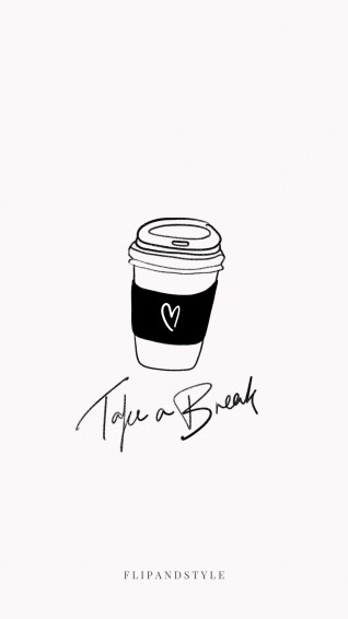 Coffee iPhone Wallpaper Take A Break