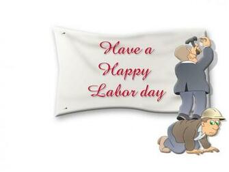 Have A Happy Labor Day