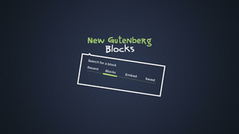 New Gutenberg Blocks Awesome Support