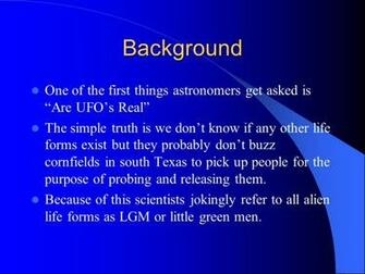 Lgm Background One Of The First Things Astronomers Get Asked Is