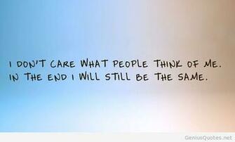 I Don T Care Wallpaper And Quotes