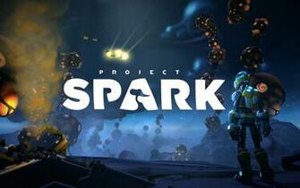 Project Spark Wallpaper In