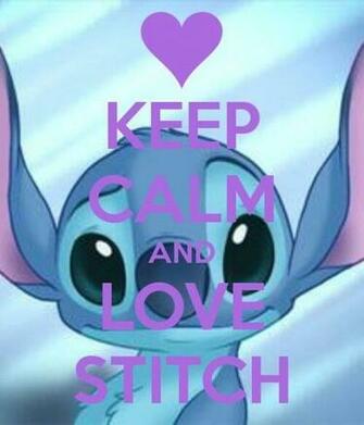 My Stitch Disney Stitches Stay Calm And Keep