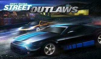 Street Outlaws Wallpaper Drift Mania