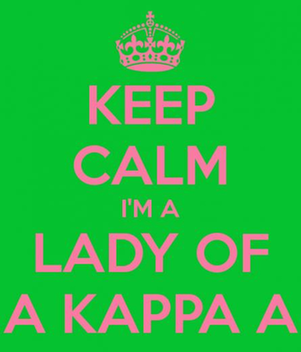 Keep Calm I M A Lady Of Alpha Kappa And Carry On