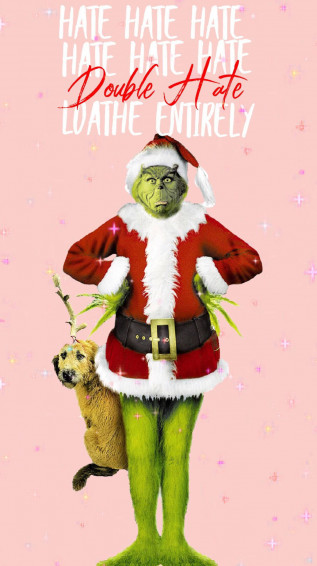 Grinch And Dog Double Hate Quotes Wallpaper